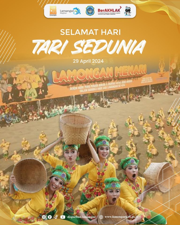 SELAMAT HARI TARI SEDUNIA Ayo Dolen Nang Lamongan Lamongantourism